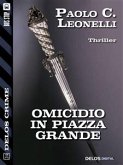 Omicidio in Piazza ​Grande (eBook, ePUB)