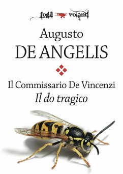 Il commissario De Vincenzi. Il do tragico (eBook, ePUB) - De Angelis, Augusto
