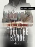 Todliche Bande (eBook, ePUB)