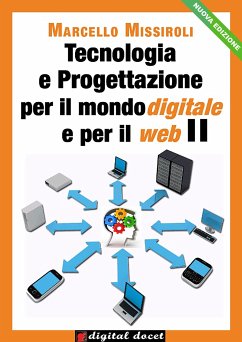 Tecnologia e progettazione per il mondo digitale per il web II (eBook, ePUB) - Missiroli, Marcello