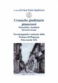 Cronache giudiziarie pianezzesi-marachelle e malefatte dei nostri nonni (eBook, ePUB)