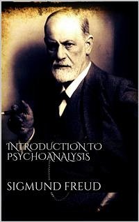 Introduction to Psychoanalysis (eBook, ePUB) - Freud, Sigmund