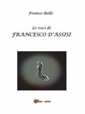 Le voci di Francesco d’Assisi (eBook, ePUB)