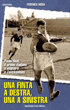 Una finta a destra, una a sinistra (eBook, ePUB) - Meda, Federico