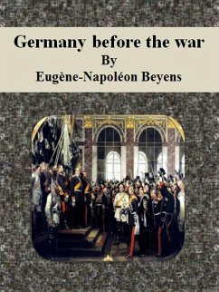 Germany before the war (eBook, ePUB) - Beyens, Eugène-napoléon