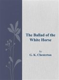 The Ballad of the White Horse (eBook, ePUB)