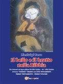 Il bello e il brutto nella Bibbia - Primo Testamento - Primo volume (eBook, ePUB)