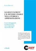 Lo split payment e il reverse charge nella Pubblica Amministrazione (eBook, ePUB)