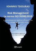 Risk Management - La norma ISO 31000:2018 - La metodologia per applicare efficacemente il risk management in tutti i contesti (eBook, ePUB)