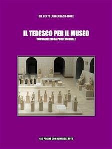 Il tedesco per il museo (eBook, PDF) - Langenbach-Flore, Beate