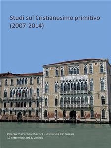 Studi sul Cristianesimo Primitivo (2007-2014) (eBook, PDF) - Polidori, Valerio