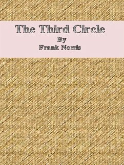 The Third Circle (eBook, ePUB) - Norris, Frank