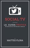 Social TV: metodologie e metriche di analisi (eBook, ePUB)