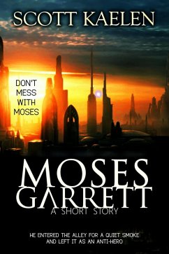 Moses Garrett (eBook, ePUB) - Kaelen, Scott
