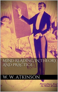 Mind Reading in Theory and Practice (eBook, ePUB) - Walker Atkinson, William