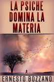 La Psiche domina la materia (eBook, ePUB)