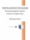 Writing Beyond the Silence (eBook, ePUB)