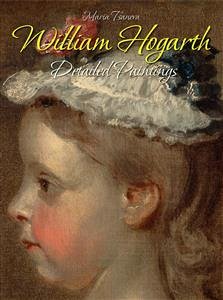 William Hogarth: Detailed Paintings (eBook, ePUB) - Tsaneva, Maria