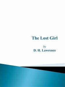 The Lost Girl (eBook, ePUB) - H. Lawrence, D.