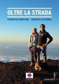 Oltre la strada (eBook, ePUB)