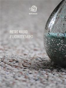 Fuoritempo (eBook, ePUB) - Mauro, Pietro