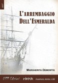 L'arrembaggio dell'Esmeralda (eBook, ePUB) L'arrembaggio dell'Esmeralda (eBook, ePUB)