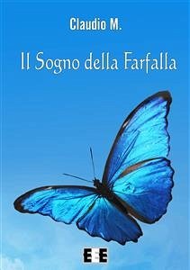 Il Sogno della Farfalla (eBook, ePUB) - M., Claudio