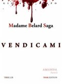 Vendicami (Madame Belard Saga) (eBook, ePUB)