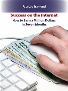 Success on the internet (eBook, ePUB) - Tramonti, Fabrizio