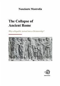 The Collapse of Ancient Rome (eBook, ePUB) - Mastrolia, Nunziante