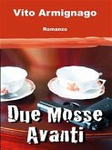 Due mosse avanti (eBook, ePUB)