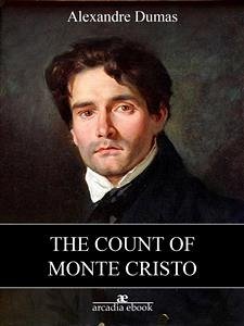 The Count of Monte Cristo (eBook, ePUB) - Dumas, Alexandre; Dumas, Alexandre; Dumas, Alexandre