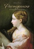 Parmigianino: Detailed Paintings (eBook, ePUB)