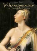 Parmigianino: 160 Paintings and Drawings (eBook, ePUB)