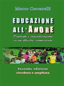 Educazione all'Amore - Seconda Edizione (eBook, PDF) - Ceccarelli, Marco
