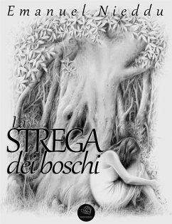 La STREGA dei boschi (eBook, ePUB) - Nieddu, Emanuel