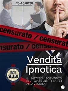 Vendita Ipnotica (eBook, ePUB) - Carter, Tom