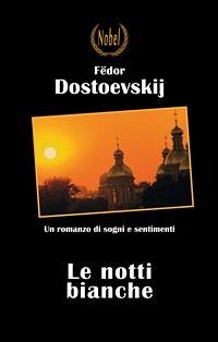 Le notti bianche (eBook, ePUB) - Dostoevskij, Fëdor