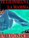 Te lo insegna la mamma (eBook, ePUB)