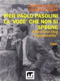 Pier Paolo Pasolini - La voce che non si spegne (eBook, ePUB)