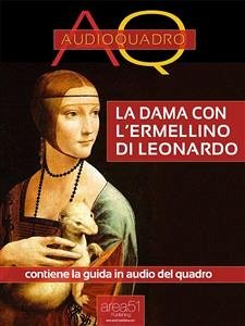 La dama con l’ermellino di Leonardo Da Vinci (eBook, ePUB) - Melis, Federica