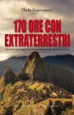 170 ore con extraterrestri (eBook, ePUB)
