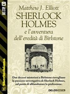 Sherlock Holmes e l’avventura dell’eredità di Birlstone (eBook, ePUB) - J. Elliott, Matthew