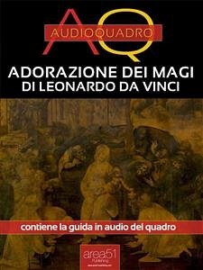 Adorazione dei magi di Leonardo Da Vinci (eBook, ePUB) - Tossani, Dalila