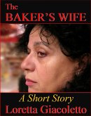 The Baker's Wife: A Short Story (eBook, ePUB)