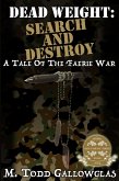 DEAD WEIGHT: Search and Destroy (eBook, ePUB)