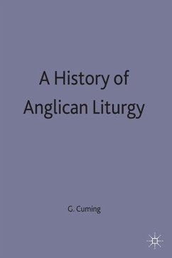 A History of Anglican Liturgy - Cuming, Geoffrey