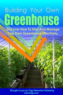 Cover Building Your Own Greenhouse (eBook, ePUB)