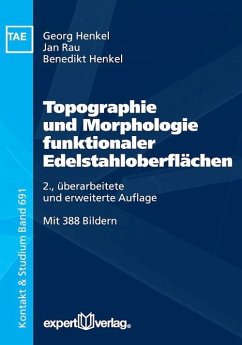Topographie und Morphologie funktionaler Edelstahloberflächen - Henkel, Benedikt