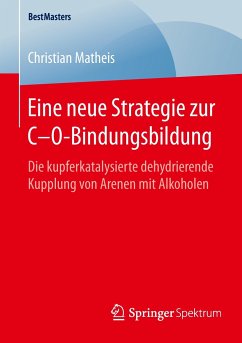 Eine neue Strategie zur C¿O-Bindungsbildung - Matheis, Christian